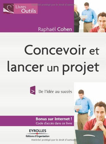 Concevoir et lancer un projet - Les étapes essentielles pour transformer une idée en réussite