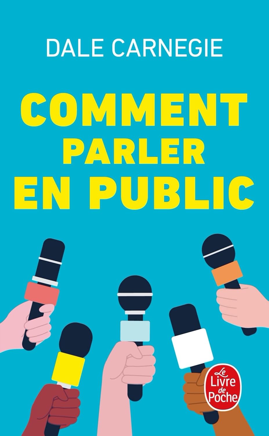 Comment Parler en Public - L’art de captiver et d’inspirer son auditoire