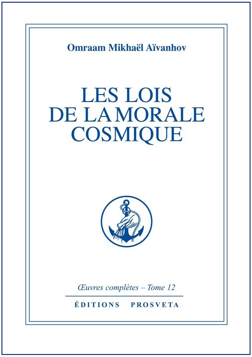 Les Lois de la Morale Cosmique - Une sagesse universelle pour un équilibre spirituel