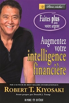 Augmenter Votre Intelligence Financière - Les clés pour une meilleure gestion de l’argent